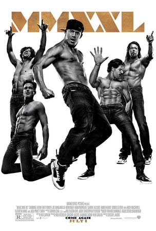 Magic Mike XXL - Poster 1