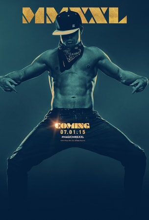 Magic Mike XXL - Poster 3