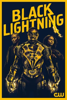 Black Lightning in costume with family behind him - black and yellow poster and logo